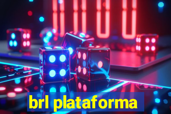 brl plataforma